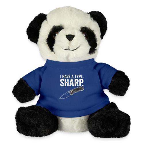 I Have a Type. Sharp. Funny EDC Knife Collector - Panda Bear