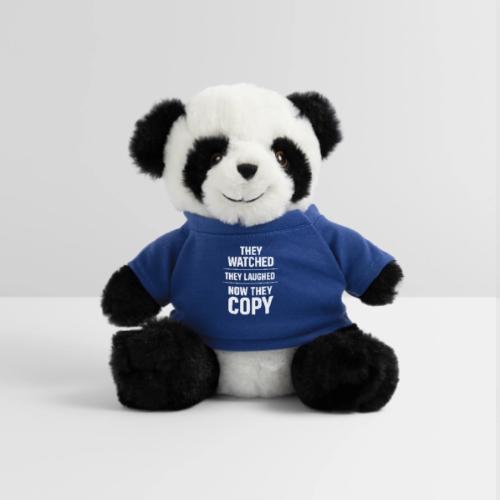 They Watched They Laughed Now They Copy Tee - Panda Bear