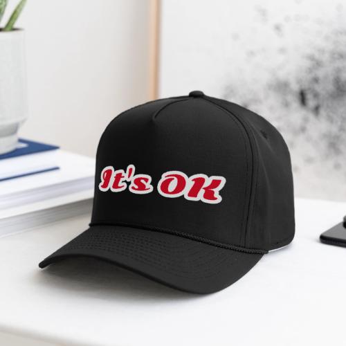 It’s OK Statement - Rope Cap