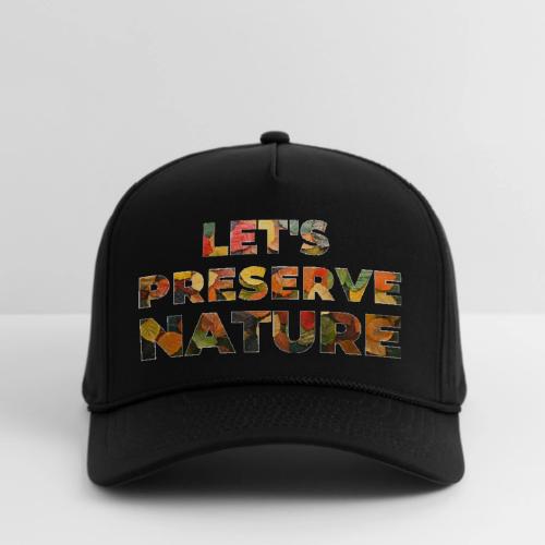 Let's Preserve Nature - Rope Cap