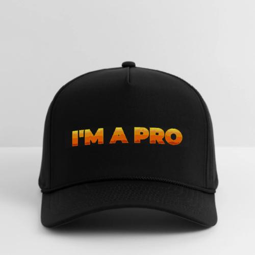 I'm a pro - Rope Cap
