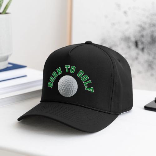 Born to Golf - Rope Cap