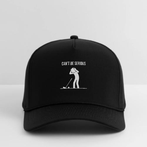 Can't Be Serious - Funny Missed Shot Quote - Rope Cap