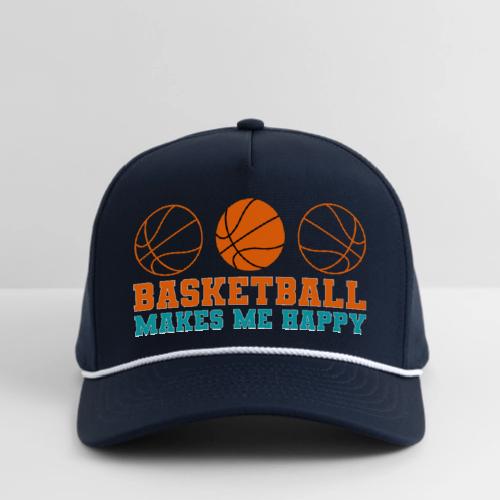 Basketball makes me happy - Rope Cap