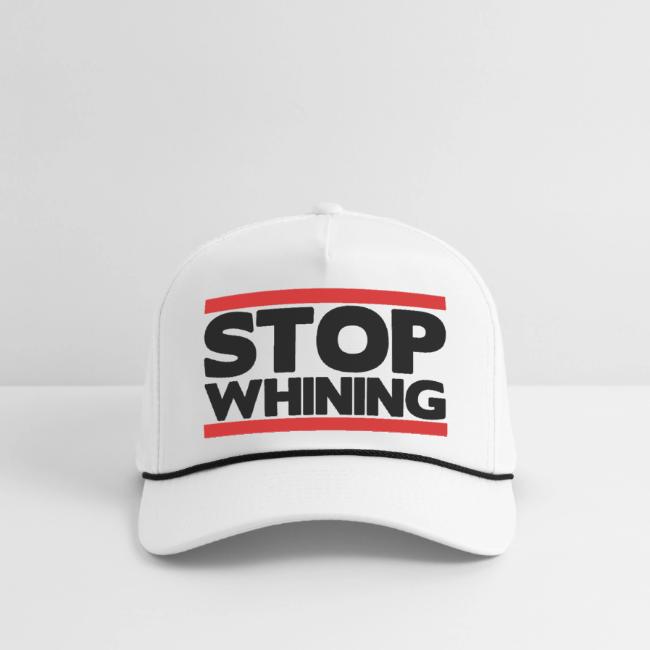 Stop Whining