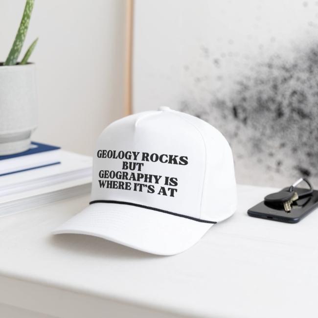 geology rocks but geography is where it's at