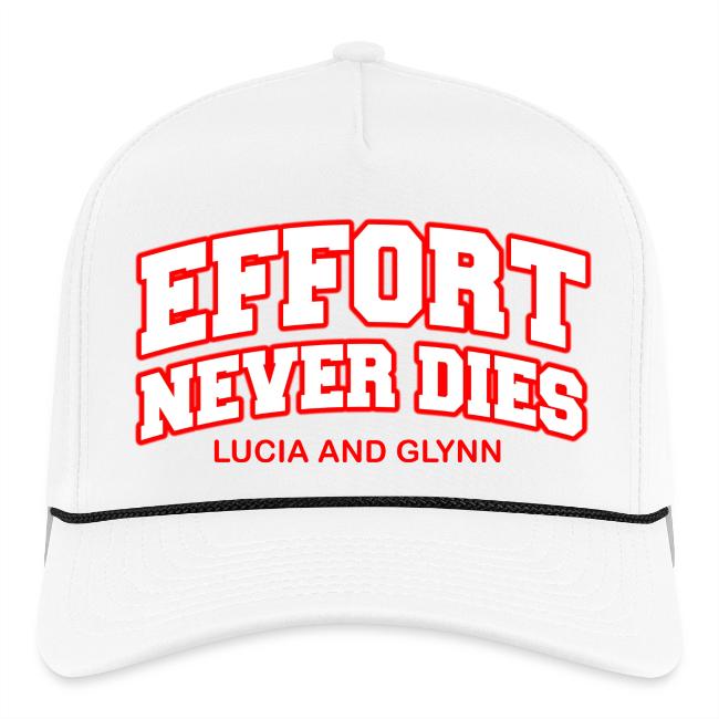 Effort Never Dies