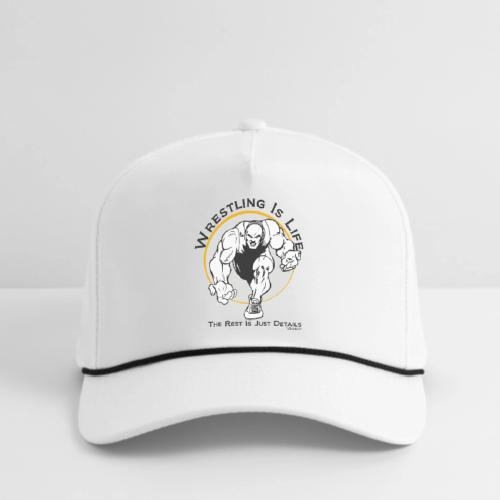 Wrestling is Life - bw - Rope Cap