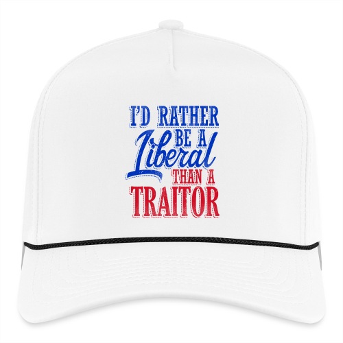 Rather Be A Liberal - Rope Cap