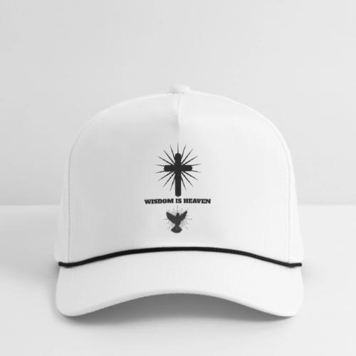 Wisdom Is Heaven - Rope Cap