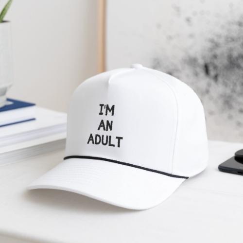 I'M AN ADULT t-shirt - Rope Cap
