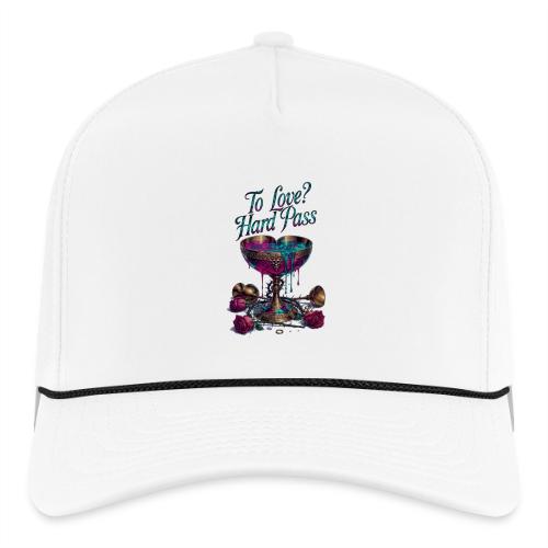 To Love? Hard Pass T-Shirt - Rope Cap