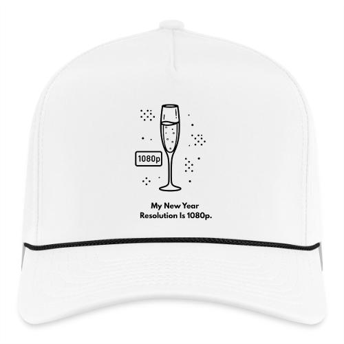 My New Year Resolution Is 1080p T-Shirt - Rope Cap