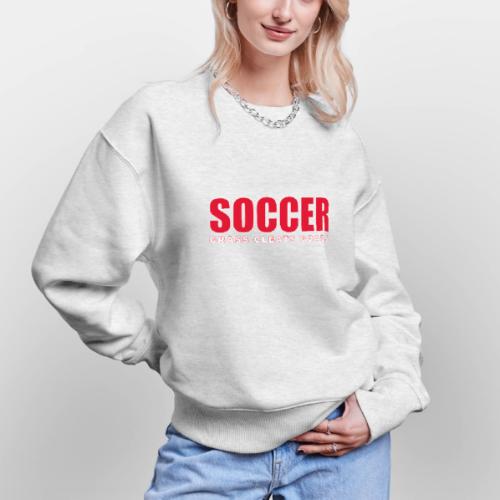 Soccer Grass Cleats Goals Typography Design - Stanley/Stella Radder Unisex Oversized Organic Sweatshirt
