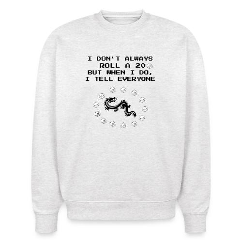 I Don't Always Roll a 20 D&D T-Shirt | Retro 8-Bit - Stanley/Stella Radder Unisex Oversized Organic Sweatshirt