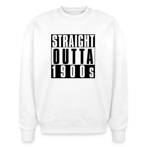 STRAIGHT OUTTA 1900S - Stanley/Stella Radder Unisex Oversized Organic Sweatshirt
