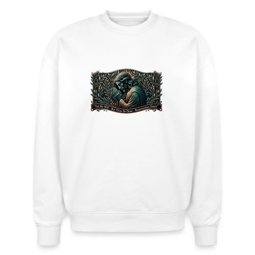 Easter Not My Will Gethsemane T Shirt, Bro Gift - Stanley/Stella Radder Unisex Oversized Organic Sweatshirt
