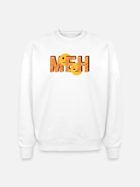 Meh on Striped Word - Stanley/Stella Radder Unisex Oversized Organic Sweatshirt - white