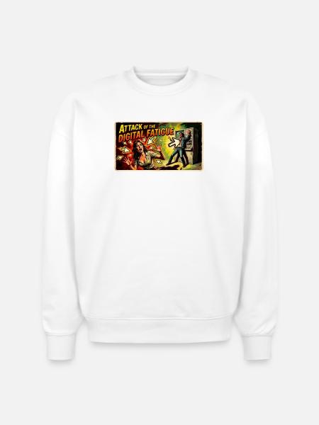 Attack of the Digital Fatigue - Stanley/Stella Radder Unisex Oversized Organic Sweatshirt - white