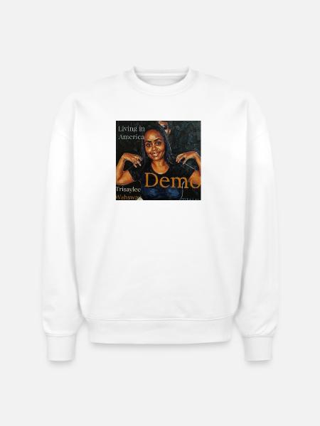 Living in America Portrait Tee - Stanley/Stella Radder Unisex Oversized Organic Sweatshirt - white