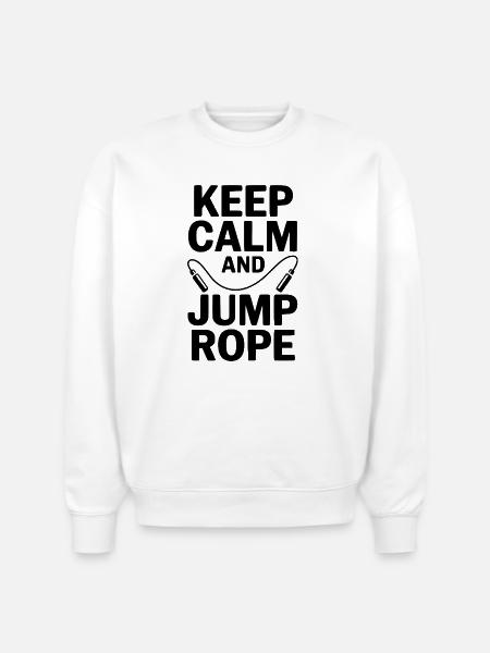 Keep Calm and Jump Rope - Stanley/Stella Radder Unisex Oversized Organic Sweatshirt - white