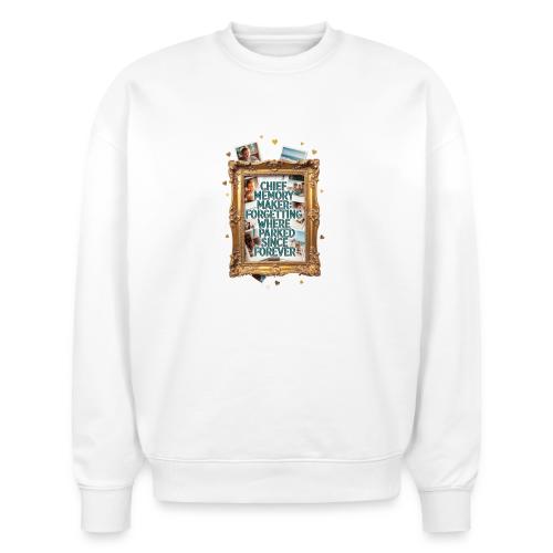 Chief Memory Maker T Shirt, Forgetting Where - Stanley/Stella Radder Unisex Oversized Organic Sweatshirt