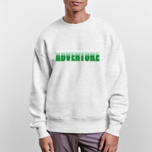 Adventure Typography Design for Apparel - Stanley/Stella Radder Unisex Oversized Organic Sweatshirt