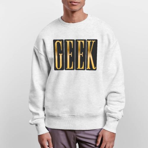Proudly Geek - Stanley/Stella Radder Unisex Oversized Organic Sweatshirt