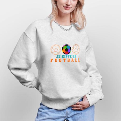 I love football - Stanley/Stella Radder Unisex Oversized Organic Sweatshirt
