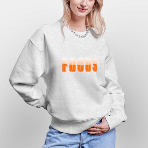 FOCUS Vibrant Orange Motivational Word Design - Stanley/Stella Radder Unisex Oversized Organic Sweatshirt