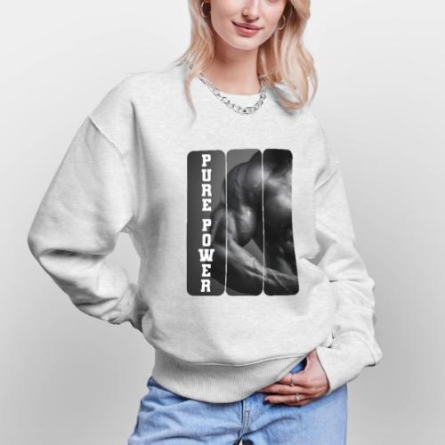 Bodybuilding: Pure Power - Stanley/Stella Radder Unisex Oversized Organic Sweatshirt