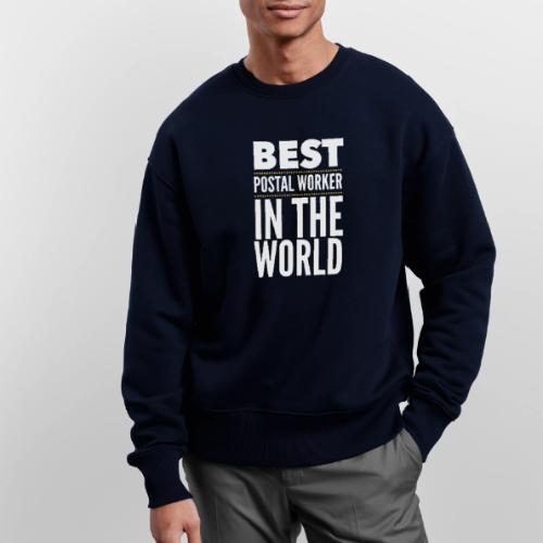 Best Postal Worker in the World - Stanley/Stella Radder Unisex Oversized Organic Sweatshirt