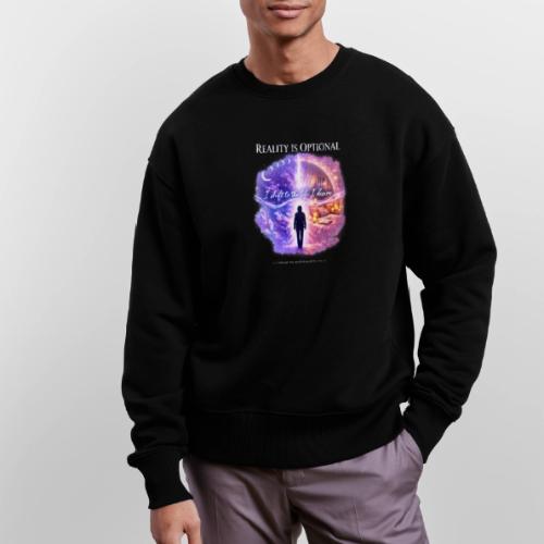 Reality Is Optional Cosmic Reality Shifting Portal - Stanley/Stella Radder Unisex Oversized Organic Sweatshirt