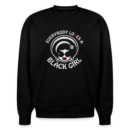 Everybody Loves A Black Girl - Version 1 Reverse - Stanley/Stella Radder Unisex Oversized Organic Sweatshirt