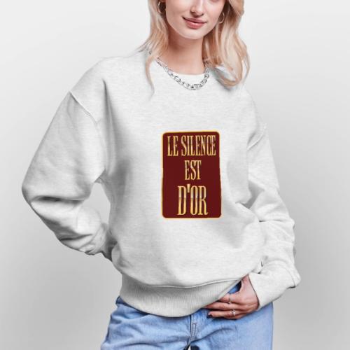 Silence is golden - Stanley/Stella Radder Unisex Oversized Organic Sweatshirt