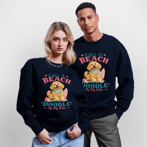 Life's A Beach With My Doodle By My Side - Stanley/Stella Radder Unisex Oversized Organic Sweatshirt