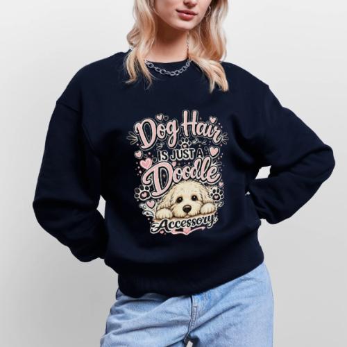 Dog Hair Is Just a Doodle Accessory - Stanley/Stella Radder Unisex Oversized Organic Sweatshirt