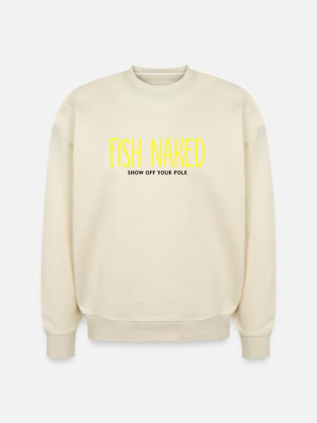 Fish Naked Show Off Your Pole - Stanley/Stella Radder Unisex Oversized Organic Sweatshirt - french navy