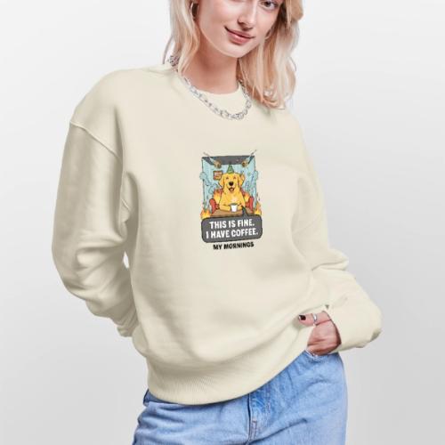 🔥 Funny Dog Meme “This Is Fine, I Have Coffee” - Stanley/Stella Radder Unisex Oversized Organic Sweatshirt
