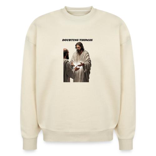 Doubting Thomas Resurrection T Shirt, Gift - Stanley/Stella Radder Unisex Oversized Organic Sweatshirt