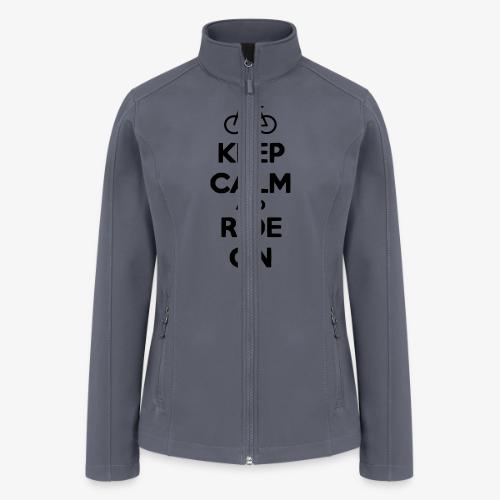 keep_calm_and_ride_on - Women’s Soft Shell Jacket