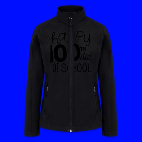 Happy 100th Day of School Chalk Teacher T-Shirt - Women’s Soft Shell Jacket