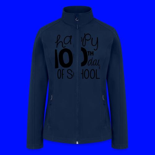 Happy 100th Day of School Chalk Teacher T-Shirt - Women’s Soft Shell Jacket