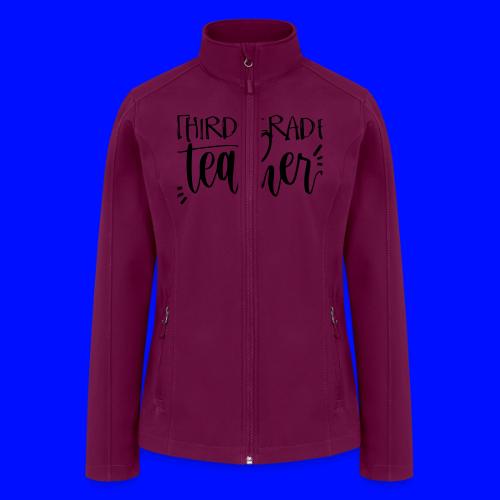 Third Grade Teacher T-Shirts - Women’s Soft Shell Jacket