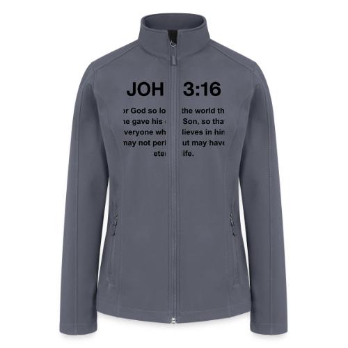 John 3:16 Christian Apparel – Bible Verse Clothing - Women’s Soft Shell Jacket