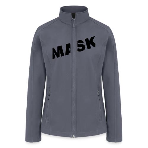 Mask, One Word Facemask - Women’s Soft Shell Jacket