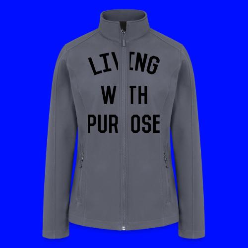 Living with purpose - Women’s Soft Shell Jacket