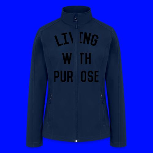 Living with purpose - Women’s Soft Shell Jacket