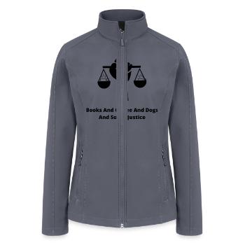 Books And Coffee And Dogs And Social Justice - Women’s Soft Shell Jacket - gray - Front