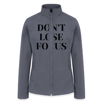 DON'T LOSE FOCUS - Women’s Soft Shell Jacket - gray - Front